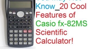 You May Not Know 20 Cool Features Of Casio fx82MS Scientific Calculator [upl. by Leah]