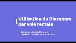 Utilisation du Diazepam par voie rectale [upl. by Kristina]