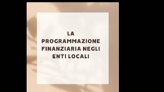 La programmazione negli enti locali linea temporale [upl. by Aihsiyt]