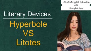 Hyperbole vs Litotes I Literary Devices I English Literature [upl. by Emelin]