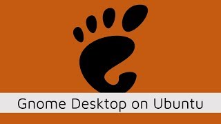 Install Gnome Desktop on Ubuntu [upl. by Fiske]