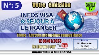 🔴En direct votre émission Infos Visa amp Séjour à létranger N°5 [upl. by Anialam]