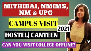 MITHIBAIUPGNMIMS amp NM COLLEGE CAMPUS TOUR 2021 HOSTEL FACILITIES CAN YOU VISIT COLLEGE OFFLINE [upl. by Meela]