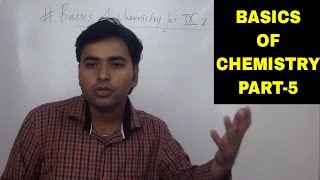 BASIC CHEMISTRY FOR IX amp X PART5 [upl. by Brecher395]