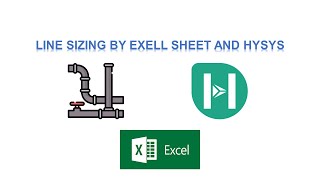 LINE SIZING USING EXELL AND HYSYS [upl. by Rento]