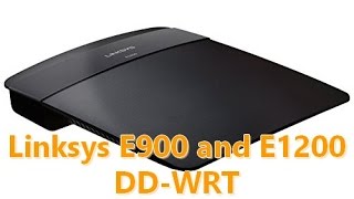 Cisco Linksys N300 E900 and E1200  do not buy them for VPN usage with DDWRT [upl. by Socram]