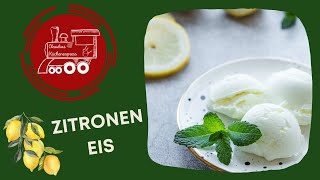 🍋🍋🍋 ZITRONENEIS  einfach nur yummy 😋  Tipps zum Einfrieren [upl. by Deedahs676]