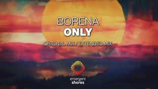 Borena  Only Emergent Shores [upl. by Enak]