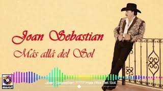 quotSentimentalquot  Joan Sebastian  CON LETRA [upl. by Romulus]