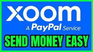 How To SEND MONEY Wih Xoom PayPal FULL GUIDE [upl. by Enytsuj609]