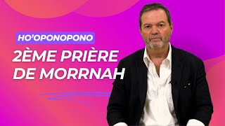 HoOponopono  2nde prière de Morrnah [upl. by Tinaret]