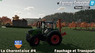 👨‍🌾FS22La CharentaiseFauchage et Transport Épisode 4 [upl. by Bevers]