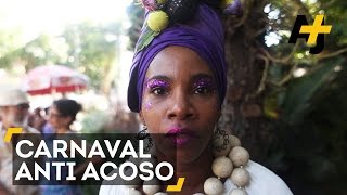 Un Carnaval Anti Acoso En Brasil [upl. by Onitsuj]