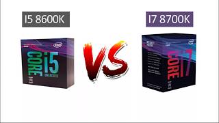 i5 8600k vs i7 8700k  Comparison [upl. by Poree]