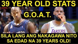 39 Year Old Lebron James vs 39 Year Old Michael Jordan Sila lang ang GUMAWA nito GOATS [upl. by Chandler]