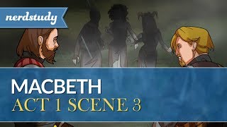 Macbeth Summary Act 1 Scene 3  Nerdstudy [upl. by Anikahs]