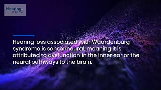 What To Know About Waardenburg Syndrome amp Hearing Loss Causes Symptoms Treatment amp More [upl. by Nevarc]