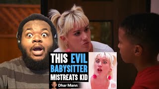 EVIL BABYSITTER Mistreats KID What Happens Next Is Shocking  Dhar Mann REACTION dharmann [upl. by Annaehs]