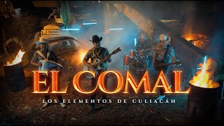 Los Elementos de Culiacán  El Comal Official Video [upl. by Virgy891]