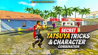 Tatsuya Character Secret Tricks 🔥 After Update New Tatsuya Character Combo Free Fire Best Character [upl. by Nnaear434]