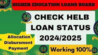 How to Check HELB LOAN Status I Helb Loan Disbursement 2025 Online Funds [upl. by Nirrac786]