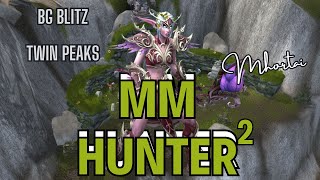 MARKSMANSHIP HUNTER PVP GAMEPLAY WCOMMENTARY 2  TWIN PEAKS  BATTLEGROUND BLITZ [upl. by Boak109]