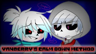 Yanberrys Calm Down MethodUndertale AU SansesDustberryPLEASE READ THE DESC [upl. by Chadwick208]