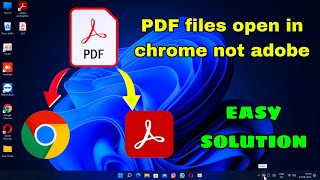 PDF file open in chrome instead of adobe  pdfs open in chrome not adobe reader in windows 11 [upl. by Blodgett384]