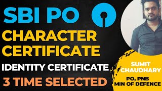 Character Certificate  Identity Certificate  SBI PO Interview Experience  SBI Bank PO Interview [upl. by Tito]