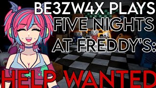 FREDDY FAZBEAD IN MY HEAD  Help wanted playthrough [upl. by Ylerebmik]