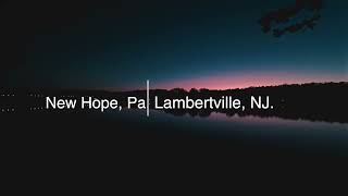 Delaware River  Lambertville NJ and New Hope PA 2024 [upl. by Ener]