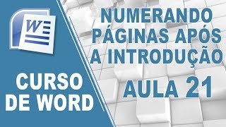 Numerando Páginas do Seu TCC Após a Introdução  Curso de Word Aula 21 [upl. by Hochman60]