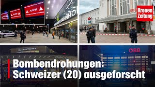 Bombendrohungen Schweizer 20 ausgeforscht  kronetv NEWS [upl. by Sallyanne]