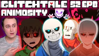 Animosity  Glitchtale S2 EP 8  ANIMATION  Reaction  Fear Unleashed [upl. by Nelram]