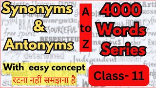 Synonyms amp Antonyms  Class11 English Vocabulary For all Competitive exams  Dayal Nayak [upl. by Eli]