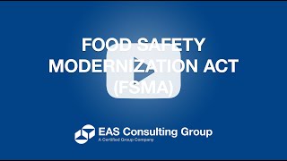 Food Safety Modernization Act FSMA [upl. by Zonda599]