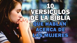 10 Versículos De La biblia Para MUJERES de la biblia [upl. by Nnylyahs859]