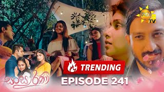 Sansarini  සංසාරිණී  Episode 241  20240213  Hiru TV [upl. by Harriet]