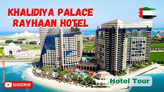 Discover 5 Khalidiya Palace Rayhaan by Rotana Hotel  A Luxurious Stay in Abu Dhabi  Hotel Tour [upl. by Itsur]