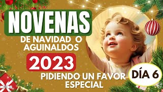 día 6 Novena de NAVIDAD o de AGUINALDOS 2023🎄21 de Diciembre 2023 Pidiendo 1 Favor Muy GRANDE [upl. by Scrivens388]