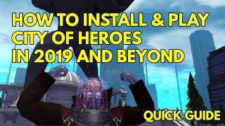 How to install City Of Heroes 2021 [upl. by Saihttam522]