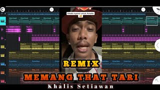 DJ KHALIS SETIAWAN TERBARU 2024 MEMANG THAT TARI [upl. by Delle]