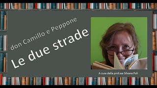 I racconti di don Camillo e Peppone  Le due strade  Guareschi  Testi della letteratura italiana [upl. by Blackington]