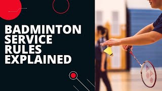 10 Must Know Badminton Service Rules for Beginners [upl. by Udall439]