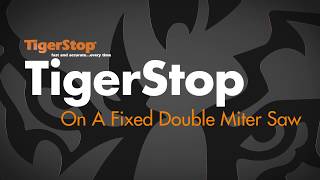 TigerStop on a Double Miter Saw [upl. by Nawor]