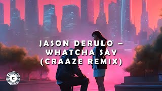 Jason Derulo – Whatcha Say Craaze Remix [upl. by Oiuqise]