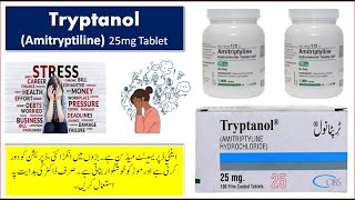 Tryptanol Tablet 25mg Used For Depression  Amitriptyline HCL Uses Benefits and Side Effects [upl. by Ecirtaemed966]