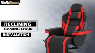 MoNiBloom  Reclining Gaming Chair  A11GCLS003 Series  AssemblyInstallation Guide [upl. by Kisor]