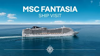 MSC Fantasia  Ship Visit [upl. by Allmon]