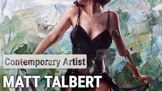 Meet Matt Talbert A Contemporary Oil Painter  Art amp Artworks [upl. by Dazhahs]